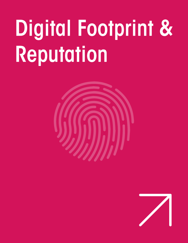 Digital footprint and reputation